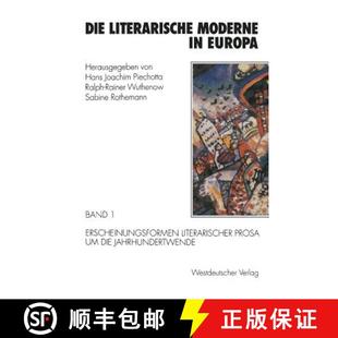 Prosa 4周达 Moderne literarische Europa literarischer Erscheinungsformen Die Band 9783531125114 die...
