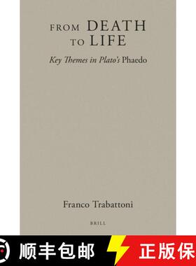 预订 From Death to Life: Key Themes in Plato's Phaedo [9789004538221]