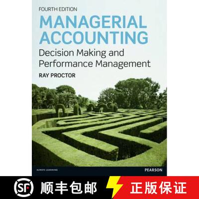 【3-4周达】Managerial Accounting: Decision Making and Performance Improvement [9780273764489]