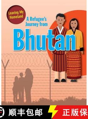 【3-4周达】A Refugee's Journey from Bhutan [9780778746904]