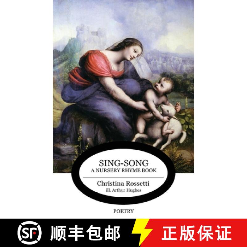 【2-3周达】Sing-Song: A Nursery Rhyme Book [9781925729184]