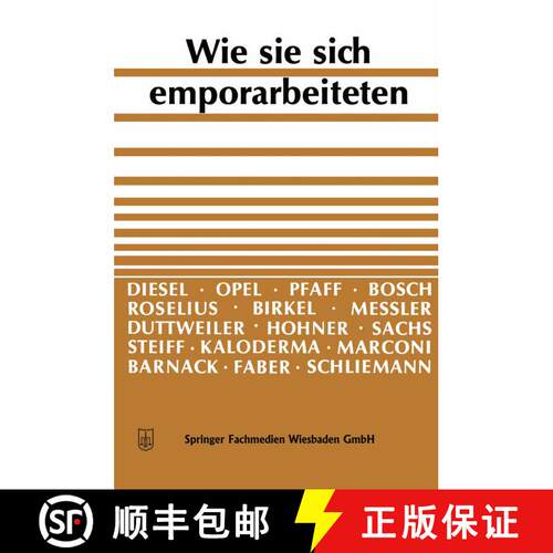 【3-4周达】Wie sie sich emporarbeiteten: Idee und Tatkraft führen zum Erfolg (3. Auflage 1964) [9783663125051]