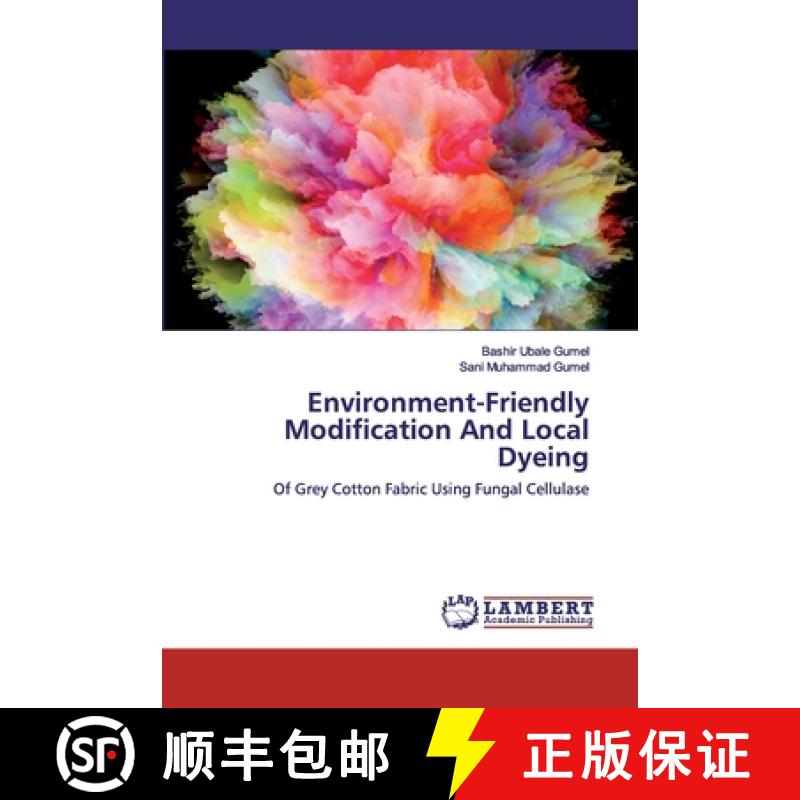 预订 Environment-Friendly Modification And Local Dyeing [9786202525725]