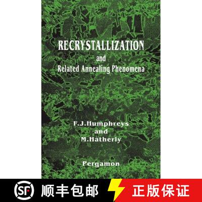 【3-4周达】精装 Recrystallization and Related Annealing Phenomena [9780080441641]