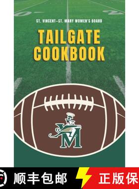 【3-4周达】St. Vincent-St. Mary Women's Board Tailgate Cookbook [9781948613095]