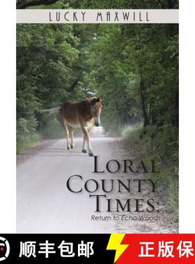 【3-4周达】Loral County Times: Return to Echo Woods [9781504387606]