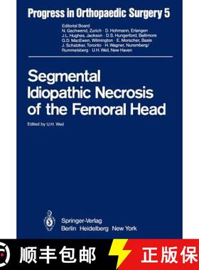 【3-4周达】Segmental Idiopathic Necrosis of the Femoral Head [9783642680519]