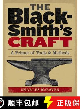 【3-4周达】The Blacksmith's Craft: A Primer of Tools & Methods [9781580175937]
