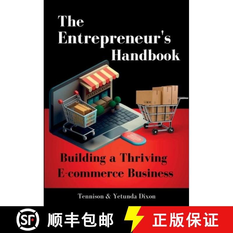 【2-3周达】The Entrepreneur's Handbook: Building a Thriving Ecommerce Business [9781312483477]