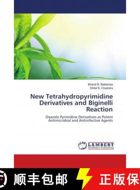 预订 New Tetrahydropyrimidine Derivatives and Biginelli Reaction [9783659940385]
