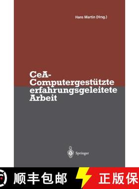 【3-4周达】Cea -- Computergestützte Erfahrungsgeleitete Arbeit [9783642796180]