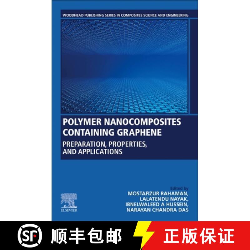 【3-4周达】Polymer Nanocomposites Containing Graphene: Preparation, Properties, and Applications [9780128216392]