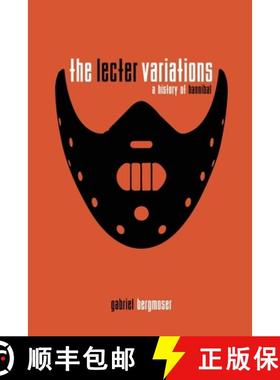 【3-4周达】The Lecter Variations - A History of Hannibal [9798887715285]
