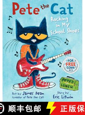 【3-4周达】Pete the Cat: Rocking in My School Shoes: A First Day of School Book for Kids [9780061910241]