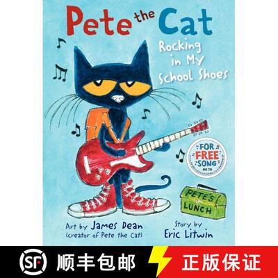 【3-4周达】Pete the Cat: Rocking in My School Shoes: A First Day of School Book for Kids [9780061910241]