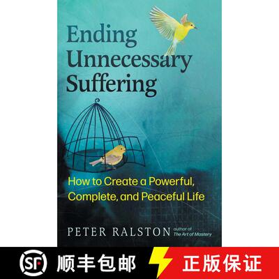 【3-4周达】Ending Unnecessary Suffering: How to Create a Powerful, Complete, and Peaceful Life [9798888501184]