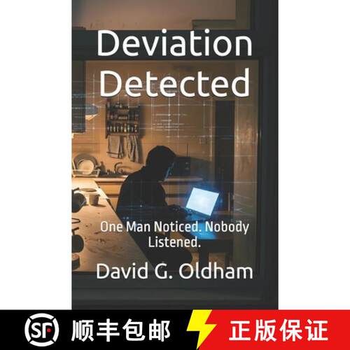 【3-4周达】Deviation Detected: One Man Noticed. Nobody Listened. [9781918786835]