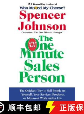 【3-4周达】One Minute Sales Person, The: The Quickest Way to Sell People on Yourself, Your Services, ... [9780060514921]
