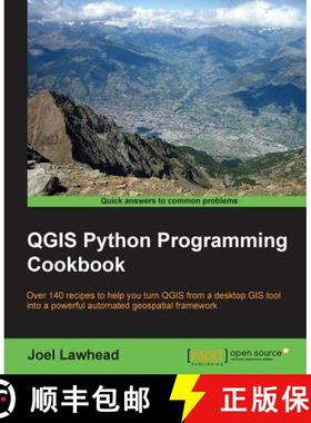 预订 QGIS Python Programming Cookbook : Over 140 recipes to help you turn QGIS from a desktop GIS too... [9781783984985]