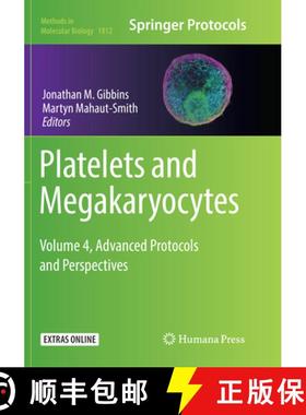 【3-4周达】Platelets and Megakaryocytes: Volume 4, Advanced Protocols and Perspectives [9781493993345]