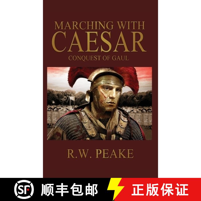 【3-4周达】Marching With Caesar: Conquest of Gaul [9780985703004]