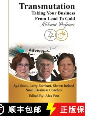 【3-4周达】Transmutation: Taking Your Business From Lead To Gold [9780992109509]