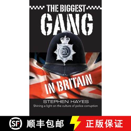 【3-4周达】The Biggest Gang in Britain - Shining a Light on the Culture of Police Corruption [9781781486061]