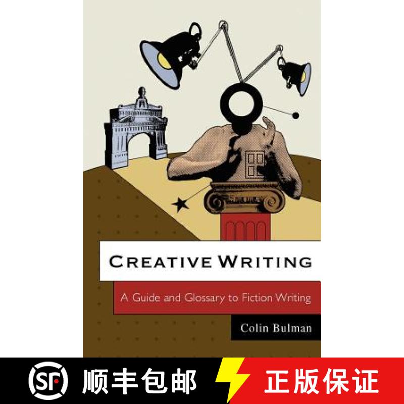 【3-4周达】Creative Writing - A Guide And Glossary To Fiction Writing [Wiley教育学] [9780745636887]