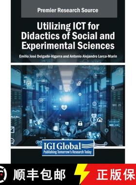 【3-4周达】Utilizing ICT for Didactics of Social and Experimental Sciences [9798369352236]