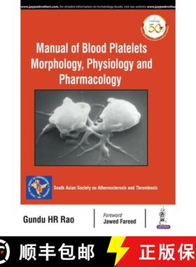 【3-4周达】Manual of Blood Platelets: Morphology, Physiology and Pharmacology [9789352702022]