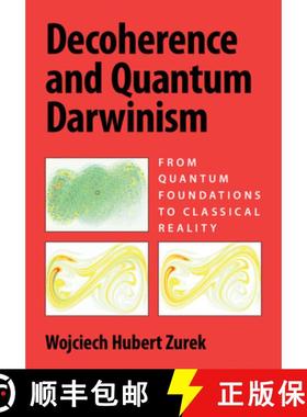 【3-4周达】Decoherence and Quantum Darwinism: From Quantum Foundations to Classical Reality [9781009552905]