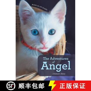 【3-4周达】The Adventures of Angel: A Kitten's Story [9781665723169]