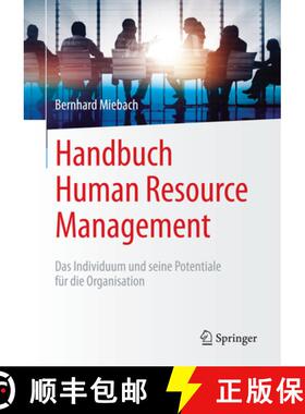 【3-4周达】Handbuch Human Resource Management: Das Individuum Und Seine Potentiale Für Die Organisation [9783658102388]