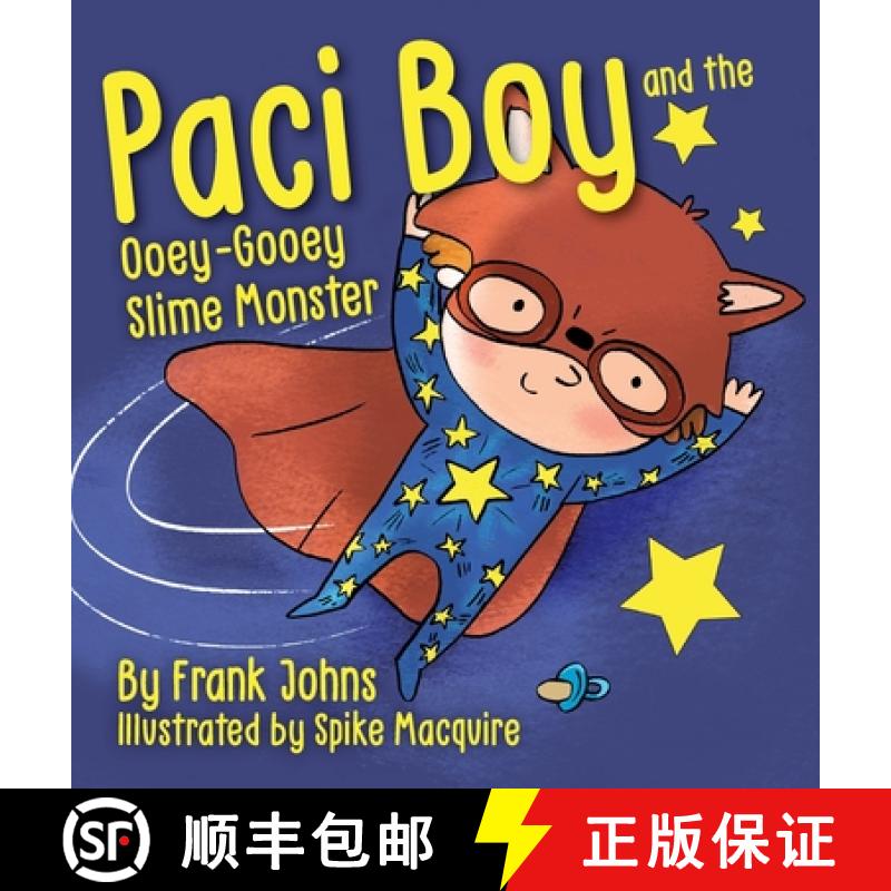 【3-4周达】Paci Boy and the Ooey Gooey Slime Monster [9781734126228]