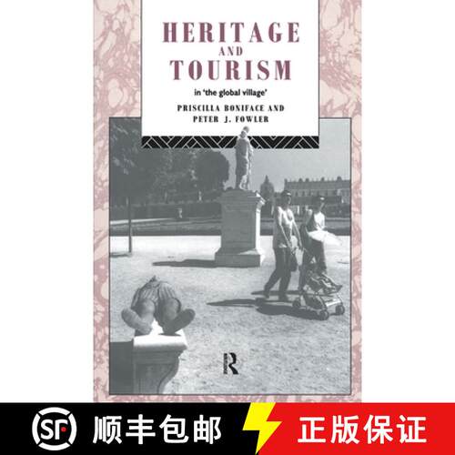 【3-4周达】Heritage and Tourism in The Global Village [9780415072373]