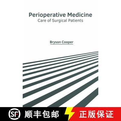 【3-4周达】精装 Perioperative Medicine: Care of Surgical Patients [9781632427908]