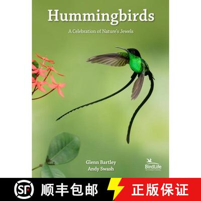 预订 精装 蜂鸟：庆祝大自然的瑰宝 Hummingbirds: A Celebration of Nature's Jewels [9780691182124]