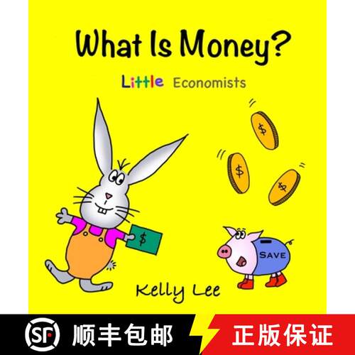 【3-4周达】精装 What Is Money? Personal Finance for Kids: Kids Money, Kids Education, Baby, Toddler, ... [9781954945005]