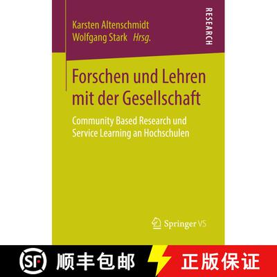 【3-4周达】Forschen und Lehren mit der Gesellschaft : Community Based Research und Service Learning a... [9783658141561]