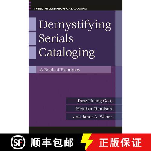 【3-4周达】Demystifying Serials Cataloging: A Book of Examples [9781598845969]