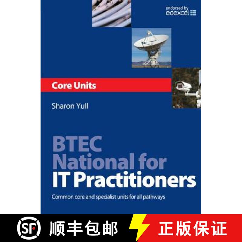 【3-4周达】BTEC National for IT Practitioners: Core units: Common Core and Specialist Units for all P... [9781138472013]
