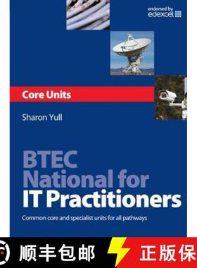 【3-4周达】BTEC National for IT Practitioners: Core units: Common Core and Specialist Units for all P... [9781138472013]