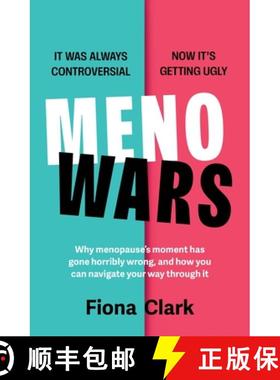 【3-4周达】MenoWars : Why menopause's moment has gone horribly wrong, and how you can navigate your w... [9781399827348]