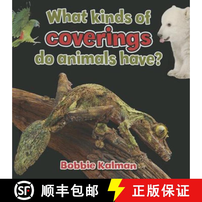 【3-4周达】What Kinds of Coverings Do Animals Have? [9780778714736]
