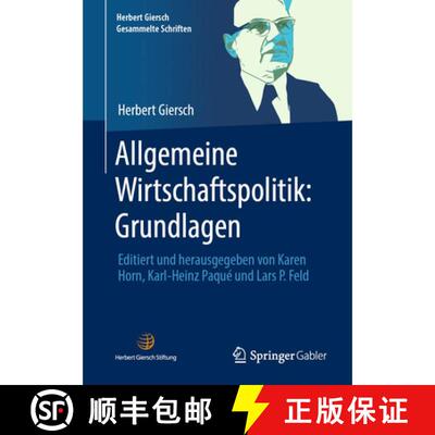 【3-4周达】Allgemeine Wirtschaftspolitik: Grundlagen : Editiert und herausgegeben von Karen Horn, Kar... [9783658348281]