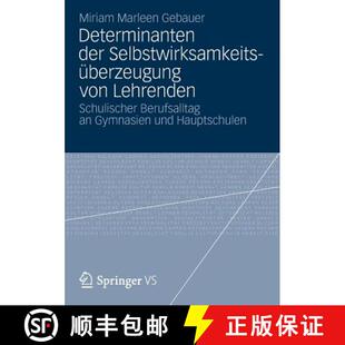 Berufsalltag 9783658006129 Determinanten von Lehrenden Selbstwirksamkeitsüberzeugung 4周达 der ... Schulischer