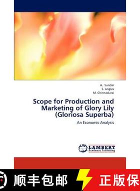 预订 Scope for Production and Marketing of Glory Lily (Gloriosa Superba) [9783846537343]