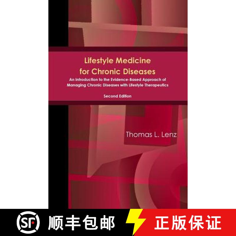 预订 Lifestyle Medicine for Chronic Diseases: An Introduction to the Evidence-Based Approach of Manag... [9780359239726]