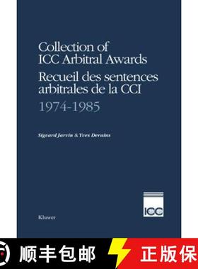 预订 Collection of ICC Arbitral Awards 1974-1985 / Recueil des Sentences Arbitrales de la CCI 1974-19... [9789065443977]