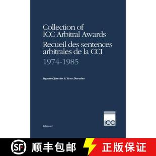 预订 Recueil des Sentences Arbitral 1974 19... 9789065443977 ICC Awards 1985 Arbitrales CCI Collection
